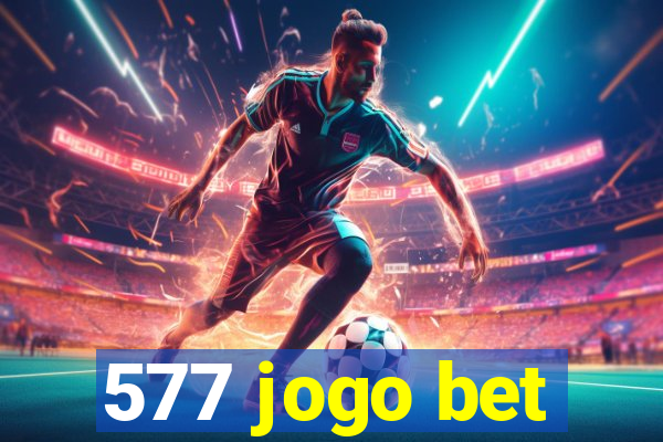 577 jogo bet